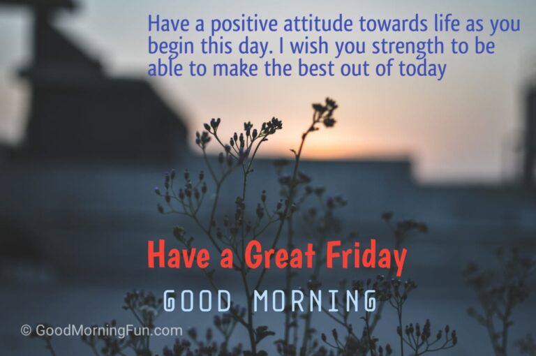 Good Morning Friday Motivation